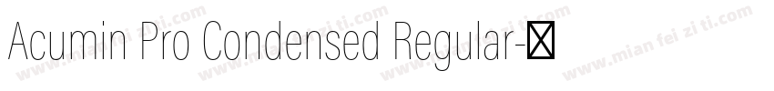 Acumin Pro Condensed Regular字体转换